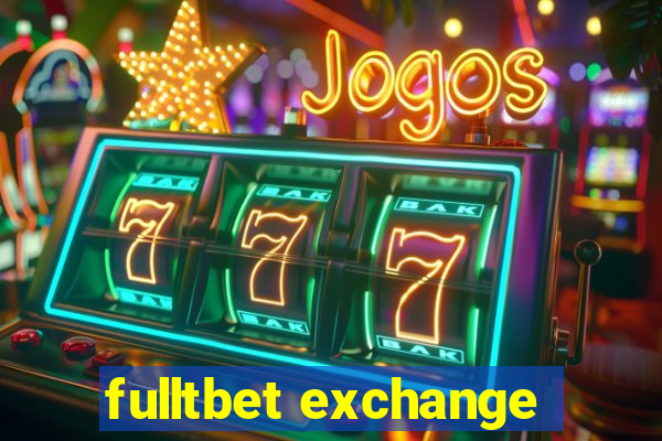 fulltbet exchange